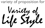 variety of proposition for Variety of Life Styel